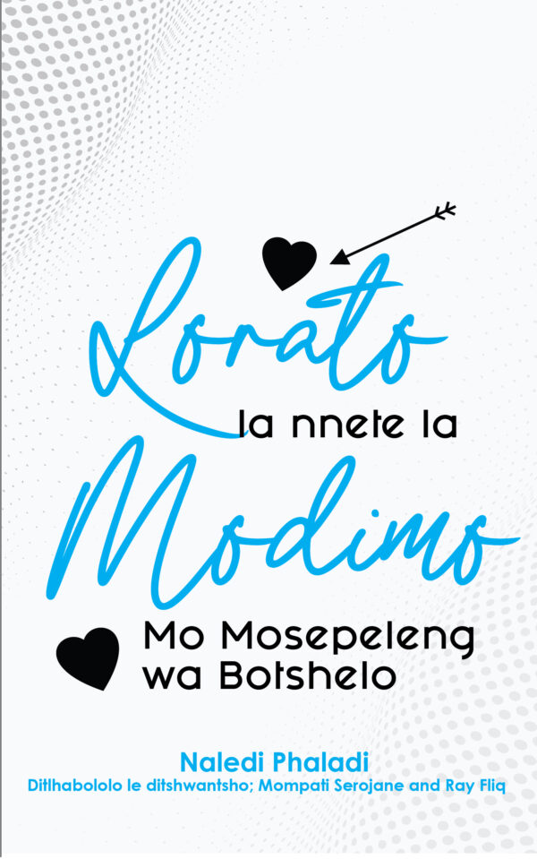 Lorato la Nnete la Modimo Mo Mosepeleng wa Botshelo